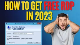 How to get free Rdp in 2023 || free rdp 2023 ||free rdp kaise banaye? || free rdp lifetime Free