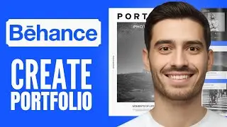 How to Create a Photography Portfolio on Behance (2025 Tutorial)