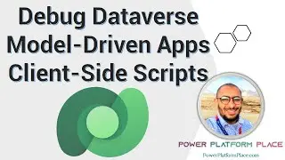 Debug Dataverse Model-Driven Apps Client-Side Scripts