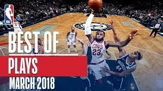 Best Plays of the Month | March 2018