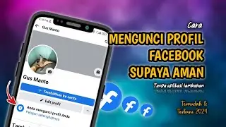 Gampang Banget❗Cara Mengunci Profil Facebook Supaya Aman