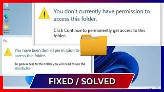 FIX You dont currently have permission to access this folder • You have been denied permission to -