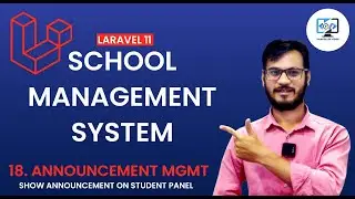 School Management System using Laravel 11 || Show  Announcement on Student Panel ||  Laravel 11 🚀