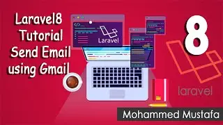 26-Laravel 8 Tutorial - Send Email using Gmail لارافيل  8