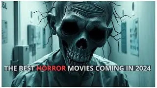 TOP 5 Best Most Anticipated Horror Movies in 2024