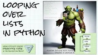 Looping over a list and loop algorithms in Python Problem Solving w/Python Ch 6 Lecture 4