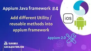 Add utility or reusable methods to appium framework #4