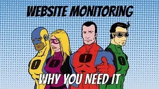 Website Monitoring - Why You Need It