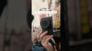 Real Time LUTs with the LUMIX S9 in Japan