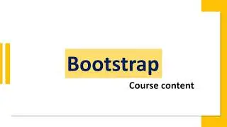 1 Bootstrap Course content