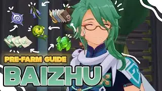 Baizhu Pre Farm Guide: Ascension Material & Talent | Genshin Impact 3.6