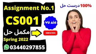 CS001 Assignment 1 Solution Spring 2022 | CS001 Assignment 1 Solution 2022