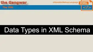 (हिन्दी) Data types used in XML schema | Built In Data Types in XSD | XML Tutorial