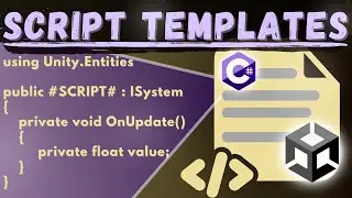 Use YOUR OWN Script Templates In Unity! || DOTS Time Saver