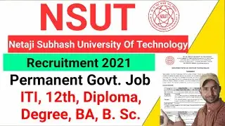 NSUT Recruitment 2021 | NSUT Recruitment 2021 | NSIT Recruitment 2021 | NSIT Vacancy Permanent Job