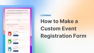 How to Make a Custom Event Registration Form | 123FormBuilder