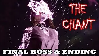 The Chant - Walkthrough (Chapter 6) Final Boss Fight & Mind Ending