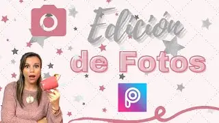 Edición de FOTOS con PICSART/ 2 IDEAS