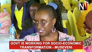 Govt is Working for Socio Economic Transformation - Museveni