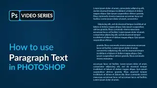 03 How to use Paragraph Text in Photoshop