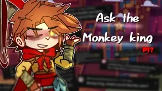 💫ASK THE MONKEY KING💫 || P1? || Gacha club ||LMK||