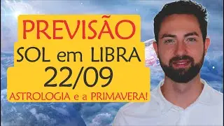 ♎ Previsão Sol em LIBRA: O Poder da HARMONIA! | Astrologia, Primavera e a Espiritualidade