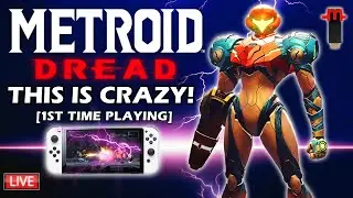 Let's Play Metroid Dread For The 1ST TIME!