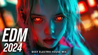 EDM Music Mix 2024🎧Mashups & Remixes Of Popular Songs🎧Bass Boosted 2024