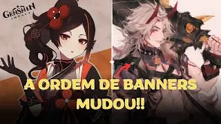 NOVAS INFORMAÇÕES SOBRE OS BANNERS FUTUROS!! [GENSHIN IMPACT]