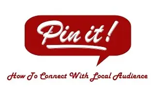 Connect With Local Audience Using Pinterest