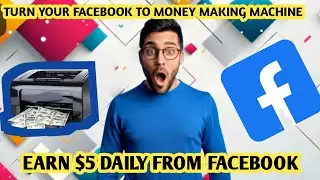 Earn $5 Daily from Facebook/make money online from Facebook monetization