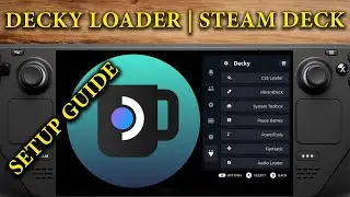 How to easily set up Decky Loader on Steam Deck | Setup Guide | Unlock your Steam Deck's potential