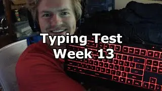 Typing Test Every Week - Week 13