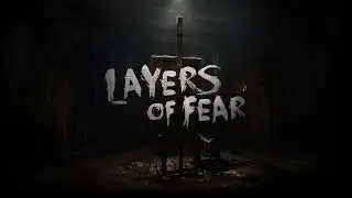 Layers of Fear [Full Game Longplay Walkthrough No commentary PC HD]