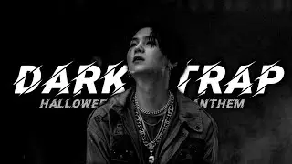 Dark Trap in KPOP | Halloween Playlist