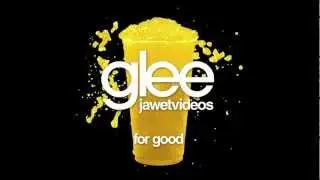 Glee Cast - For Good (karaoke version)