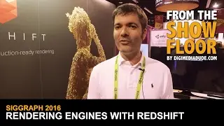 Rendering Engines With Redshift @ SIGGRAPH 2016