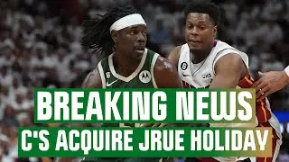 BREAKING NEWS: Celtics land Jrue Holiday, send Robert Williams & Malcolm Brogdon to Portland