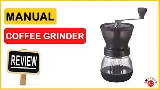 🏆 Best Manual Coffee Grinder Amazon In 2023 ✅ Top 5 Tested & Reviewed