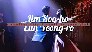 Eun Yeong ro & Lim Soo ho  » in another life i would be your girl