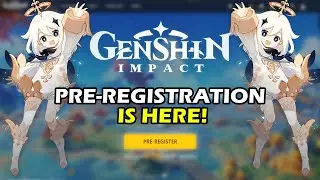 PRE-REGISTRATION IS HERE! - Genshin Impact Official Release Date & More!