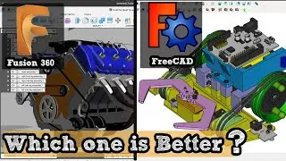 Freecad vs Fusion 360 Which is Better