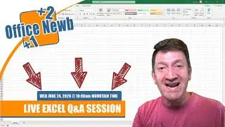 Microsoft Excel Live Q&A - 6/24/2020