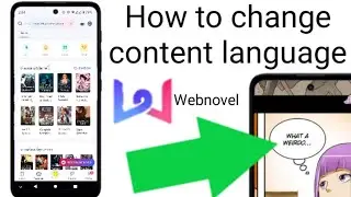 How to change content language on Webnovel | change comics text language Webnovel