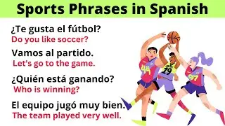 Learn Spanish: Essential Phrases for Sports!