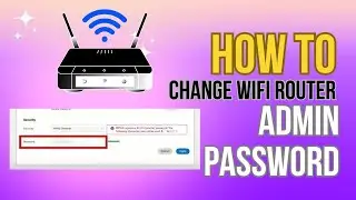 How to change wifi router admin password