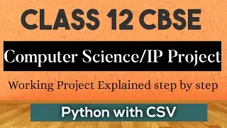 Class 12 Computer Science Project Python with CSV 2022-23 | Class 12 IP project Python 2022-2023