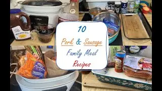 10 PORK & SAUSAGE MEALS | The BEST Quick and EASY Family Recipes