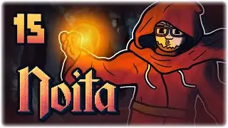 Lets Play Noita | NOITA PRO SKATER | Part 15 | Early Access PC Gameplay HD