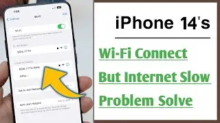 iPhone 14 / 14 Pro WiFi Connect But internet Slow Problem Solved